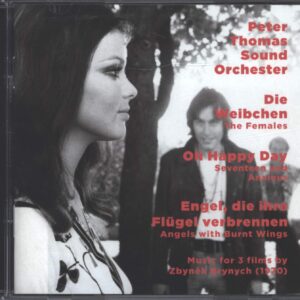 Peter Thomas Sound Orchestra-Die Weibchen (The Females) / Oh Happy Day (Seventeen And Anxious) / Engel