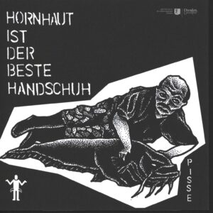 Pisse-Hornhaut Ist Der Beste Handschuh-7" Single (Vinyl)-01