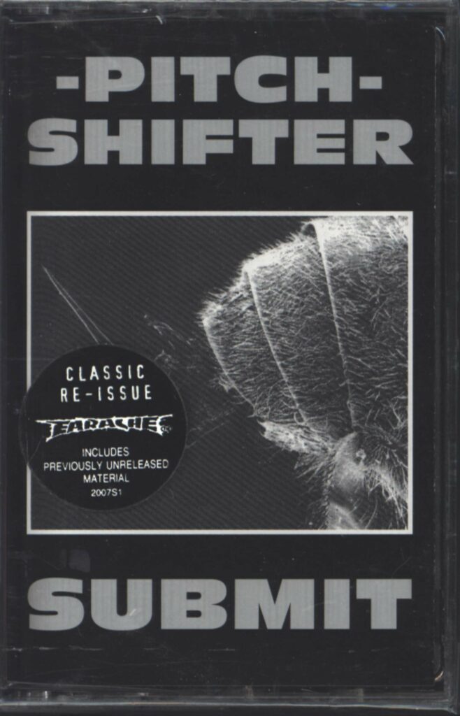 Pitchshifter-Submit-Tape-01