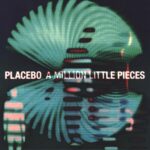 Placebo-A Million Little Pieces-7" Single (Vinyl)-01