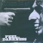 Poison Idea-Feel The Darkness - Expanded Edition - Kings Of Punk