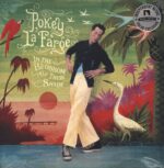 Pokey LaFarge-In The Blossom Of Their Shade-LP (Vinyl)-01