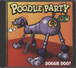 Poodle Party-Doggie Doo?-CD-01