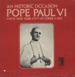 Pope Paul VI-An Historic Occasion: Pope Paul VI Visits New York City October 4