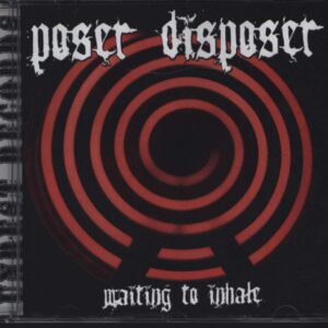 Poser Disposer-Waiting To Inhale-CD-01