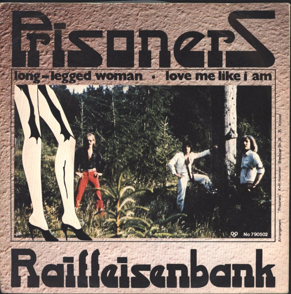 Prisoners-Long-Legged Woman / Love Me Like I Am-7" Single (Vinyl)-01