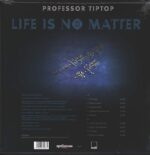 Professor Tip Top-Life Is No Matter-LP (Vinyl)-02