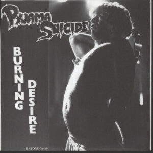 Pyjama Suicide-Burning Desire-7" Single (Vinyl)-01