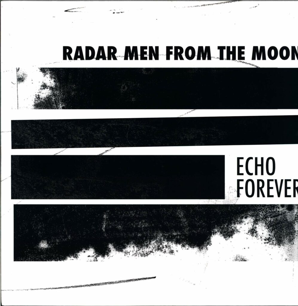 Radar Men From The Moon-Echo Forever-LP (Vinyl)-01