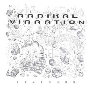 Radikal Vibration-Abaddown-LP (Vinyl)-01