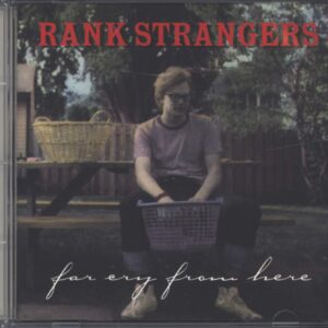 Rank Strangers-Far Cry From Here-CD-01