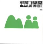 Retrogott Und Hulk Hodn-Land Und Leute-LP (Vinyl)-01
