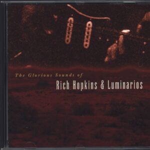 Rich Hopkins & Luminarios-The Glorious Sounds Of Rich Hopkins & Luminarios-CD-01