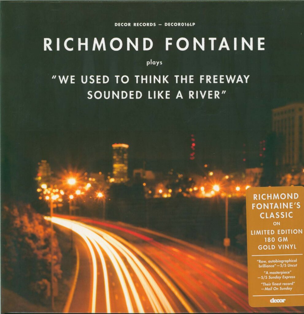 Richmond Fontaine-We Used to Think the Freeway Sounded Like a River-LP (Vinyl)-01