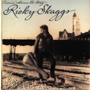 Ricky Skaggs-Comin' Home To Stay-LP (Vinyl)-01