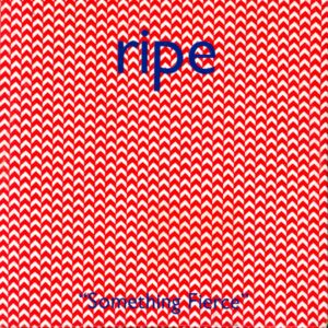 Ripe-Something Fierce-CD Single-01