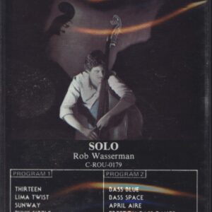 Rob Wasserman-Solo-Tape-01