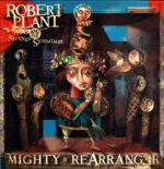 Robert Plant And The Strange Sensation-Mighty Rearranger-LP (Vinyl)-01