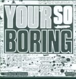 Rocks-You'r So Boring-LP (Vinyl)-01