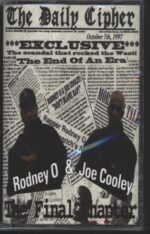 Rodney O + Joe Cooley-The Final Chapter-Tape-01