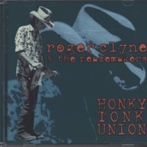 Roger Clyne & The Peacemakers-Honky Tonk Union-CD-01