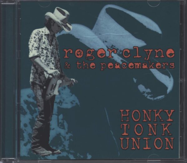 Roger Clyne & The Peacemakers-Honky Tonk Union-CD-01