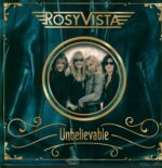 Rosy Vista-Unbelievable-LP (Vinyl)-01