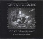 Rotten Cold-Split Cd 2003-CD-02