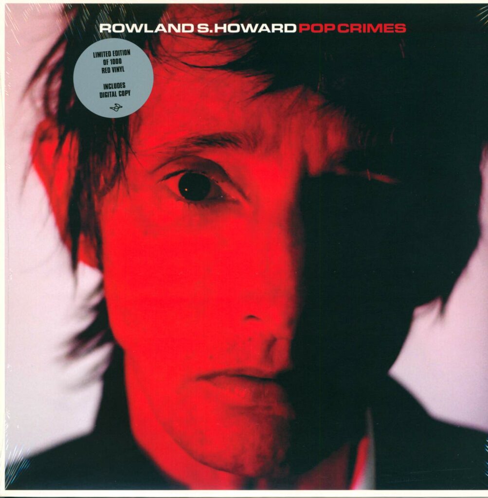 Rowland S. Howard-Pop Crimes-LP (Vinyl)-01