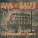 Rude Pride-On Common Ground-7" Single (Vinyl)-01