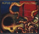 Rufus Zuphall-Phallobst-CD-02