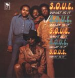 S.O.U.L.-What Is It-LP (Vinyl)-01