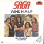 Saga-Wind Him Up-7" Single (Vinyl)-01