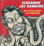 Screamin'jay Hawkins-My Little Shop of Horrors-LP (Vinyl)-01