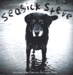 Seasick Steve-You Can't Teach An Old Dog New Tricks-LP (Vinyl)-01