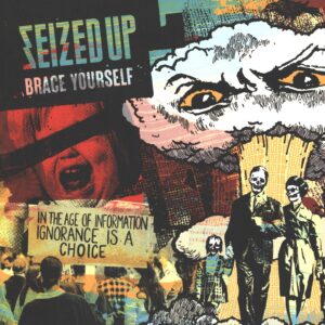 Seized Up-Brace Yourself-LP (Vinyl)-01