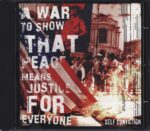 Self Conviction-A War To Show That Peace Means Justice For Everyone-CD-01