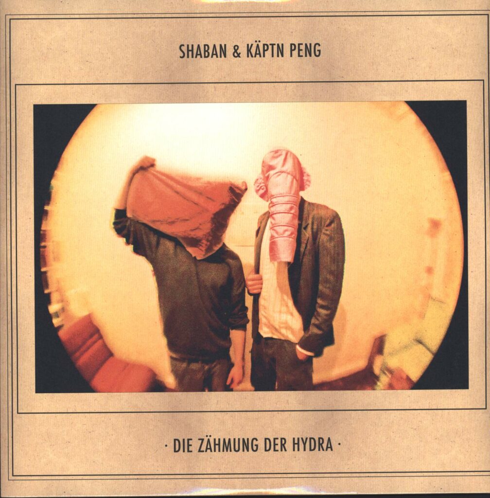Shaban & Käptn Peng-Die Zähmung Der Hydra-LP (Vinyl)-01