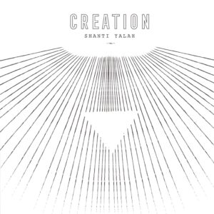 Shanti Yalah-Creation-LP (Vinyl)-01