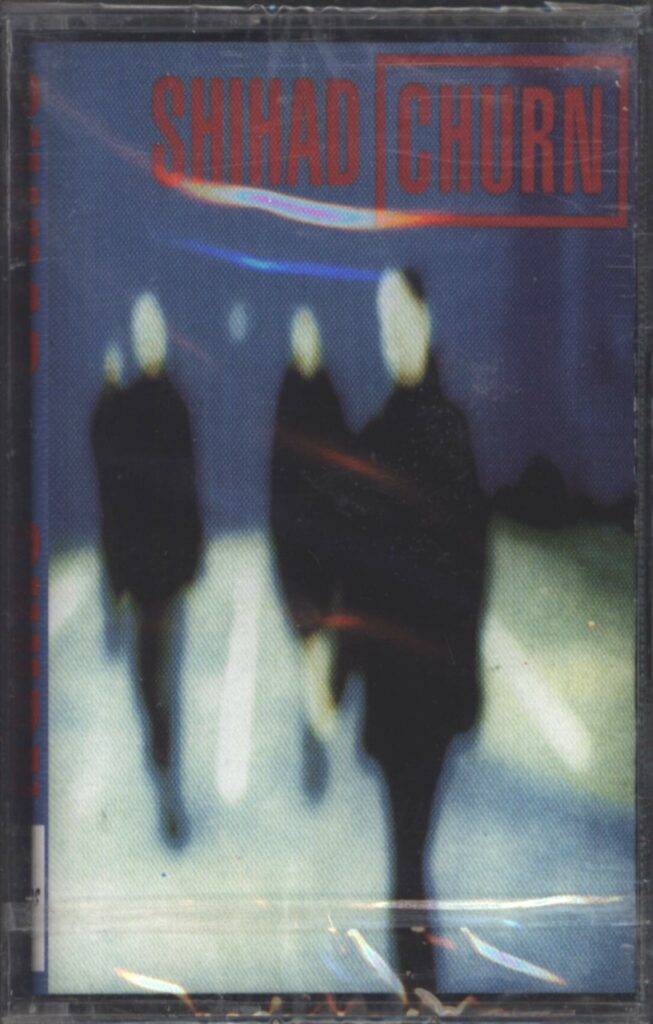 Shihad-Churn-Tape-01