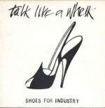 Shoes For Industry-Talk Like A Whelk-LP (Vinyl)-01
