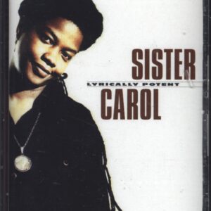 Sister Carol-Lyrically Potent-Tape-01