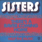 Sisters-There's A Raver Coming Home / Help The Music-7" Single (Vinyl)-02