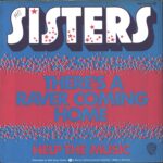 Sisters-There's A Raver Coming Home / Help The Music-7" Single (Vinyl)-01