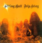 Sitting Bull-Trip Away-LP (Vinyl)-01