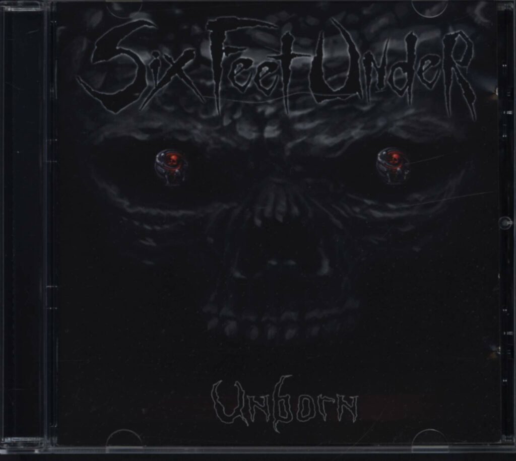 Six Feet Under-Unborn-CD-01