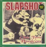 Slapshot-Olde Tyme Hardcore-12" Maxi Single (Vinyl)-01