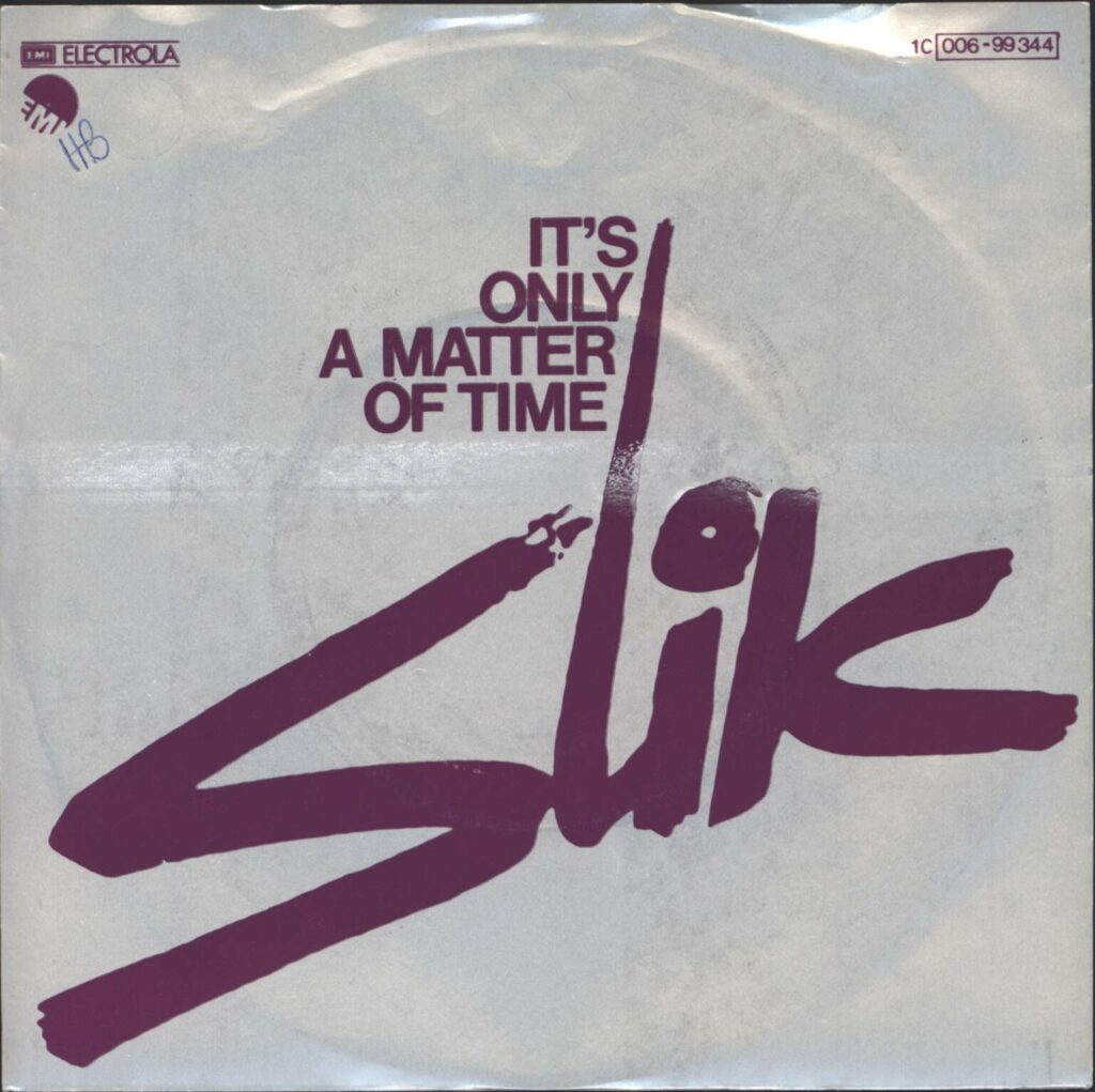 Slik-It's Only A Matter Of Time / No Star-7" Single (Vinyl)-01