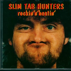 Slim Tab Hunters-Rockin'N'Beatin'-CD-01