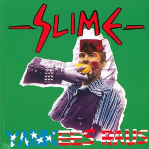 Slime-Yankees Raus-LP (Vinyl)-01